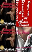 Intimate Knowledge Parts 1-2 and Choices Prequel Collection