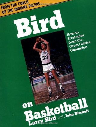 Bird On Basketball: How-to Strategies From The Great Celtics Champion (Paperback)
