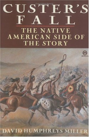Custer's Fall: The Native American Side of the Story (Paperback)