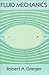 Fluid Mechanics (Dover Book...