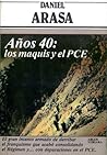 Años 40, los maquis y el PCE Años 40, los maquis y el PCE