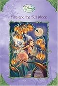 Fira and the Full Moon (Tales of Pixie Hollow, #6)