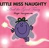 Little Miss Naughty and the Good Fairy by Roger Hargreaves