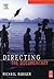 Directing the Documentary