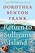 Return to Sullivan's Island (Lowcountry Tales #6)