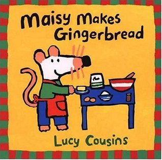 Maisy Makes Gingerbread (Paperback)