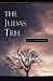 The Judas Tree by Dudley J. Delffs