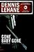 Gone, Baby, Gone (Kenzie & Gennaro, #4)