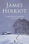It Shouldn't Happen to a Vet by James Herriot