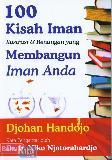 100 Kisah Iman Ilustrasi & Renungan yang Membangun Iman Anda