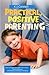 Practical, Positive Parenting: Teaching Respect Using Postive But Effective Discipline