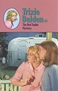 The Red Trailer Mystery (Trixie Belden, #2)