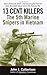 13 Cent Killers by John J. Culbertson