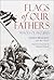 Flags of Our Fathers by Michael R. French