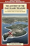 The Mystery of the Oak Island Treasure by Mark Reynolds