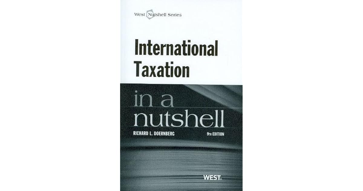 International Taxation in a Nutshell by Richard L. Doernberg
