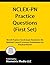 NCLEX-PN Practice Questions (First Set) by NCLEX Exam Secrets Test Pre...