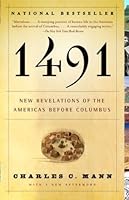 1491 (Second Edition): New Revelations of the Americas Before Columbus (Vintage)