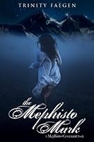 The Mephisto Mark (The Mephisto Covenant #3)