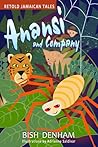 Anansi and Company: Retold Jamaican Tales