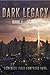 Trinity (Dark Legacy Cycle, #1)