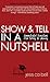 Show & Tell in a Nutshell: ...