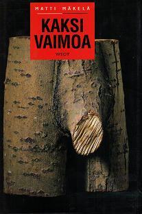 Kaksi vaimoa ja muita kirjoituksia (Hardcover)
