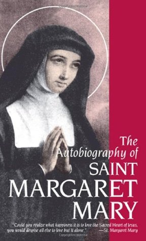 The Autobiography of Saint Margaret Mary (Paperback)