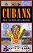 Cubans: The Ultimate Cigars