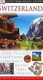 Switzerland (Eyewitness Travel Guides)