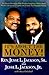 It's About the Money! by Jesse Jackson