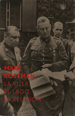 Portada de La villa, el lago, la reunión, de Mark Roseman