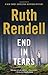 End in Tears (Inspector Wexford, #20)