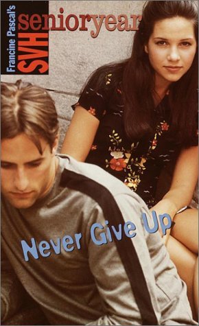 Never Give Up (SVH Senior Year, #40)