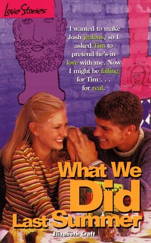 What We Did Last Summer (Love Stories For Young Adults, #33)