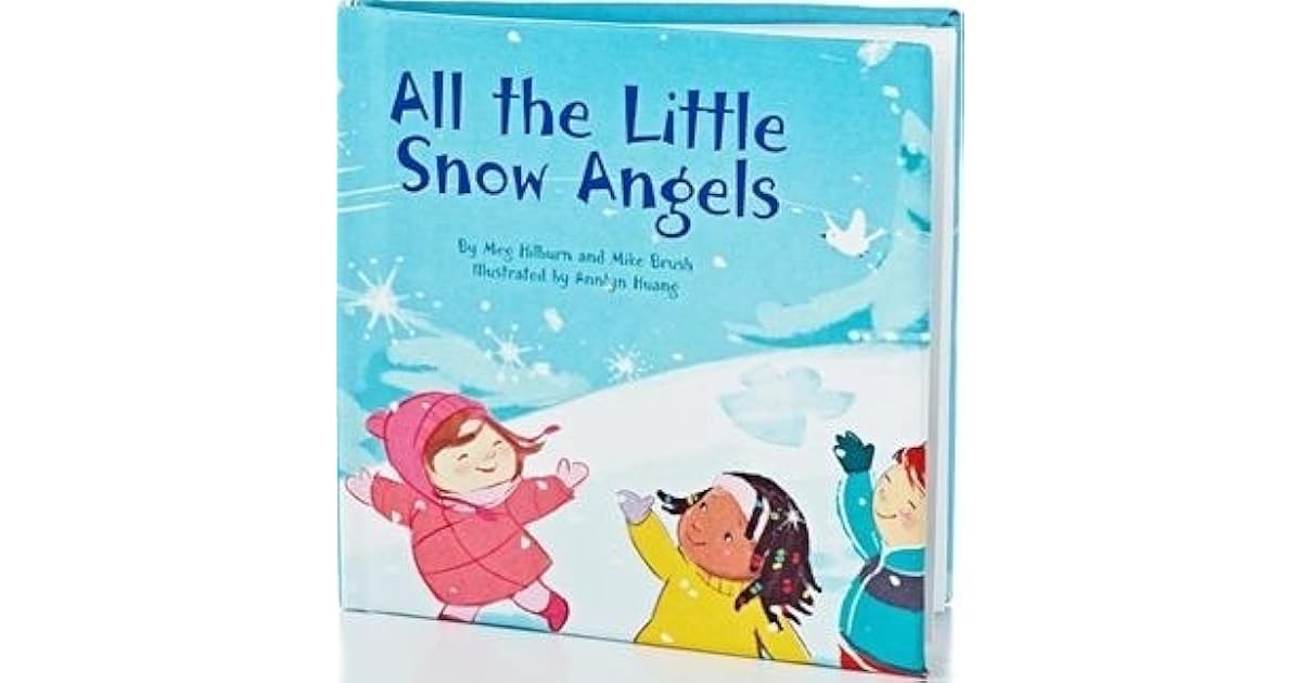 All the Little Snow Angels by Meg Hillburn