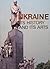Ukraine - Its History and Its Arts by Peter Kardash