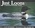 Just Loons: A Wildlife Watchers' Guide