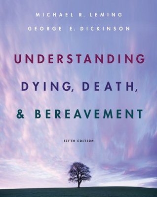 Understanding Death, Dying, & Bereavement
