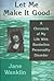 Let Me Make It Good: A Chronicle of My Life With Borderline Personality Disorder
