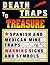 Death Traps to Treasure: Spanish and Mexican Mine Traps, Warning Signs and Symbols