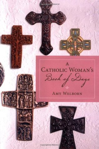 A Catholic Woman's Book of Days (Paperback)