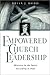 Empowered Church Leadership: Ministry in the Spirit According to Paul