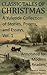 Classic Tales of Christmas: A Yuletide Collection of Stories, Poems, and Essays - Annotated for Modern Readers
