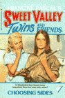 Choosing Sides (Sweet Valley Twins, #4)