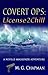 Covert Ops: License2Chill: ...