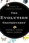 Evolution Controversy, The: A Survey of Competing Theories