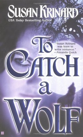 To Catch A Wolf (Historical Werewolf, #4)