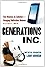 Generations, Inc.: From Boomers to Linksters--Managing the Friction Between Generations at Work