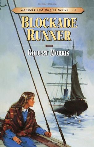 Blockade Runner (Bonnets and Bugles, #5)